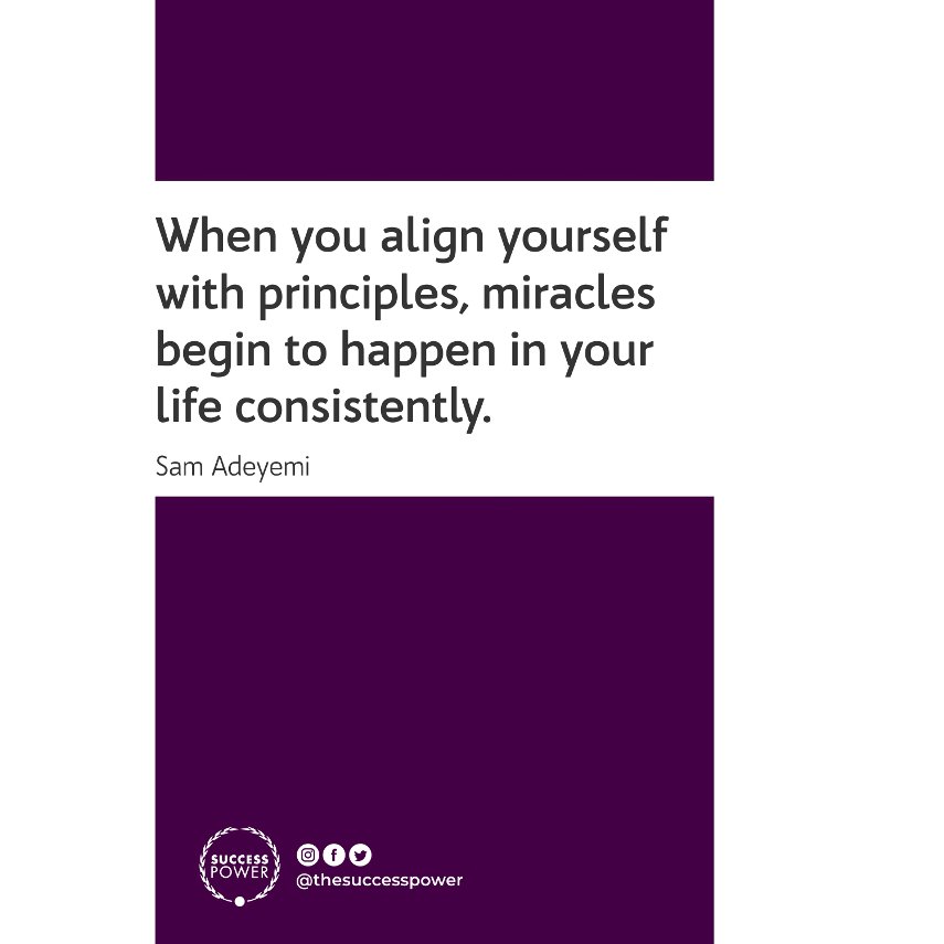 thesuccesspower's tweet photo. Principles are universal. They do not respect persons, positions or places.

Principles make success predictable. When you desire success in an area of your life, find and obey the principles that govern that area and you'll experience consistent success.

#SuccessPower https://t.co/uqBABVWQZy