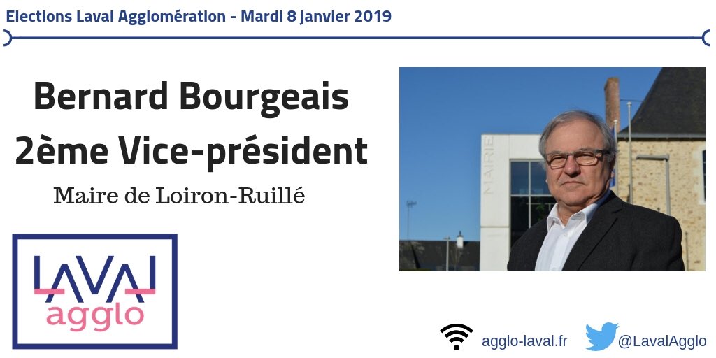 #CMLavalAgglo Élection de 2ème vice-président: Bernard Bourgeais, Maire de <a href="/LoironRuille/">Loiron-Ruillé</a>