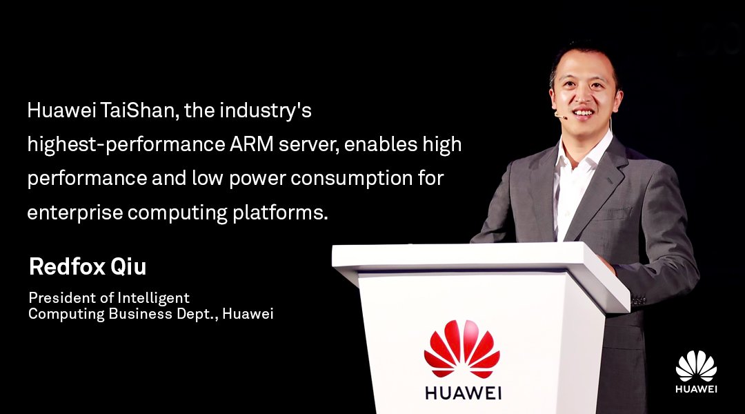 Huawei's tweet photo. Huawei's President of Intelligent Computing today unveiled the industry's highest-performance ARM server. Meet Huawei TaiShan: https://t.co/3gSjSqy3zs https://t.co/yDxrTSbx3j