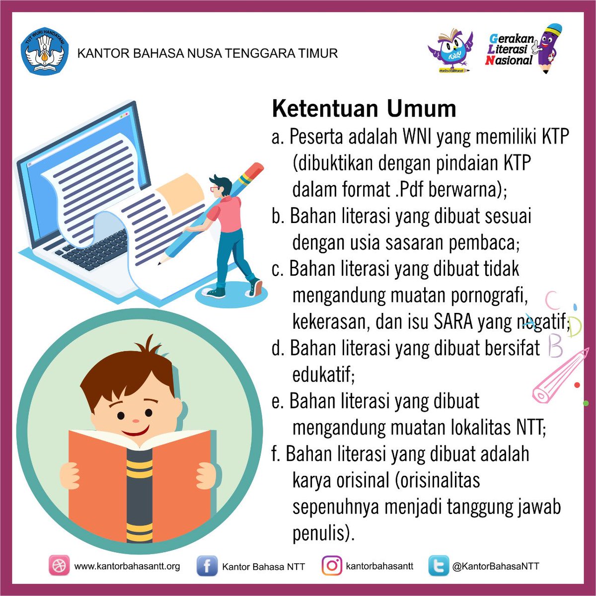 BadanBahasa's tweet photo. Info untuk #SahabatBahasa. Sayembara Penulisan Bahan Literasi dalam Rangka Gerakan Literasi Nasional Tahun 2019 yang diselenggarakan oleh Kantor Bahasa NTT. #gerakanliterasinasional #kantorbahasantt https://t.co/EEn5qehzwP