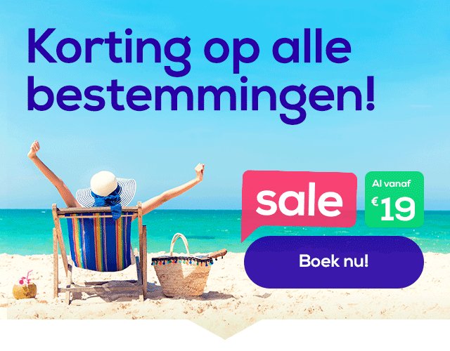Naar de zon, een stad of wintersport....
Deze actie is geldig van 8 januari 8.00 uur tot 21 januari 23.59 uur voor vluchten van 14 januari t/m 30 juni 2019.
