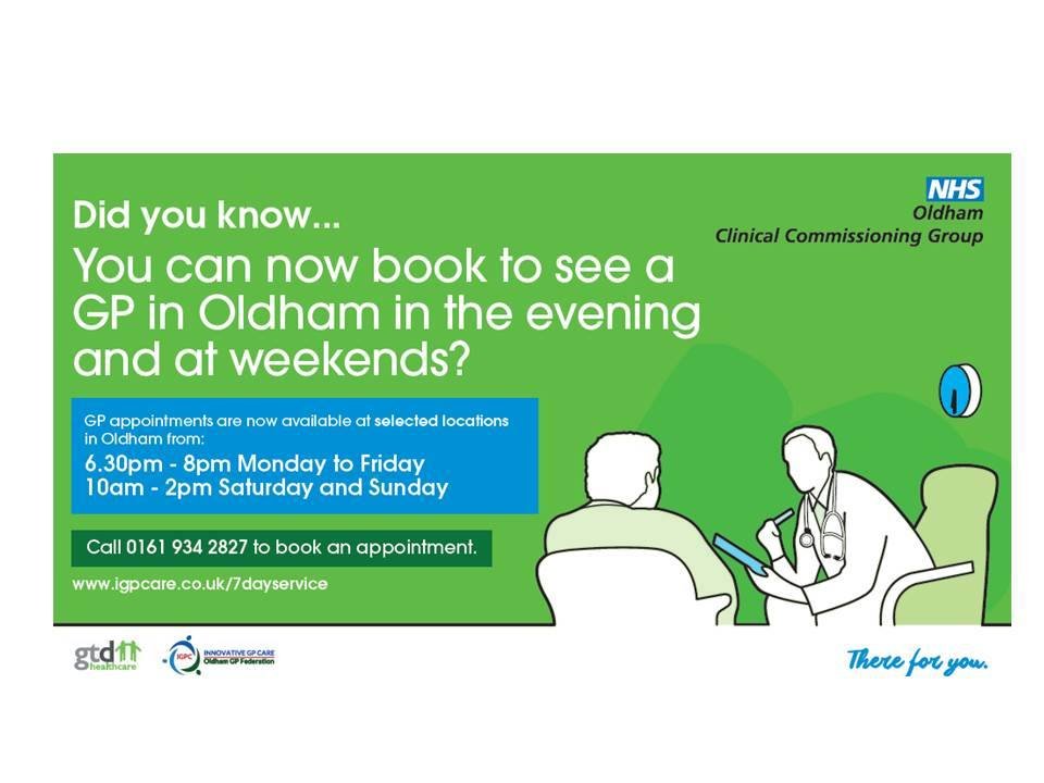 OldhamICP's tweet image. Did you know evening and weekend appointments are now available wherever you live in #Oldham Visit moreGPhours.org.uk  to find out about the services in your area or call Call 0161 934 2827 to book an appointment  #HelpUsHelpYou #choosetherightcare
#moreGPHours #OldhamCares