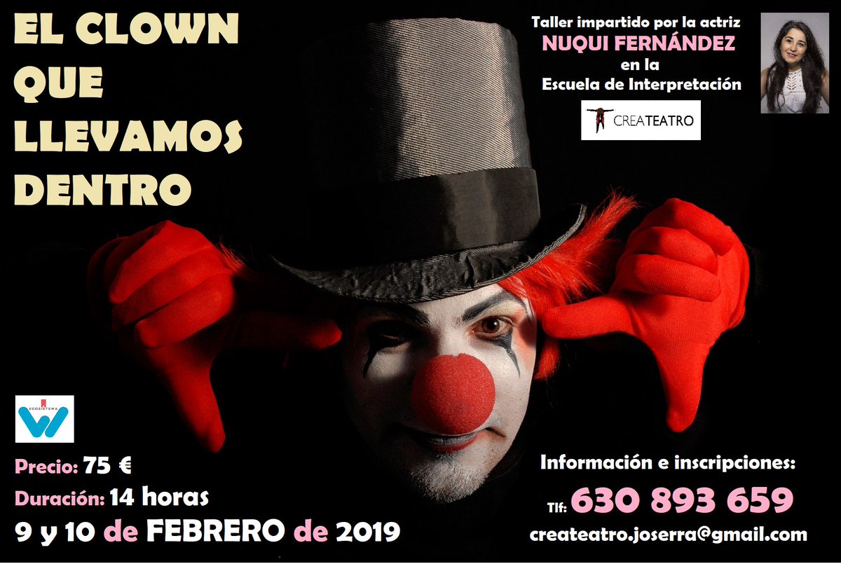 AÚN PUEDES RESERVAR TU PLAZA HASTA EL CATORCE DE ENERO.
ÚLTIMAS PLAZAS. LA ESCUELA DE INTERPRETACIÓN <a href="/CREATEATRO1/">Createatro---- Compañía y Escuela extremeña</a> presenta su próximo Taller: EL CLOWN QUE LLEVAMOS DENTRO, impartido por la actriz Nuqui Fdez. 9 y 10 de Febrero de 2019. Precio: 75 €. 14 horas #badajoz #extremadura