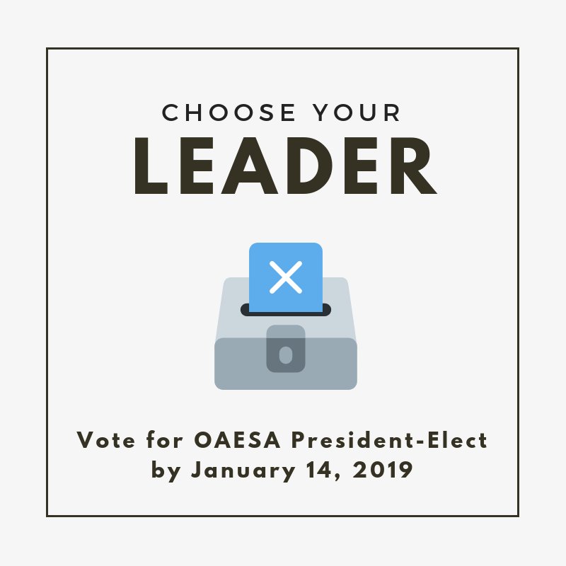 You have just under a week to submit your vote for OAESA President-Elect! Candidate information and voting access was sent via email again yesterday. Voting ends January 14, 2019. #vote