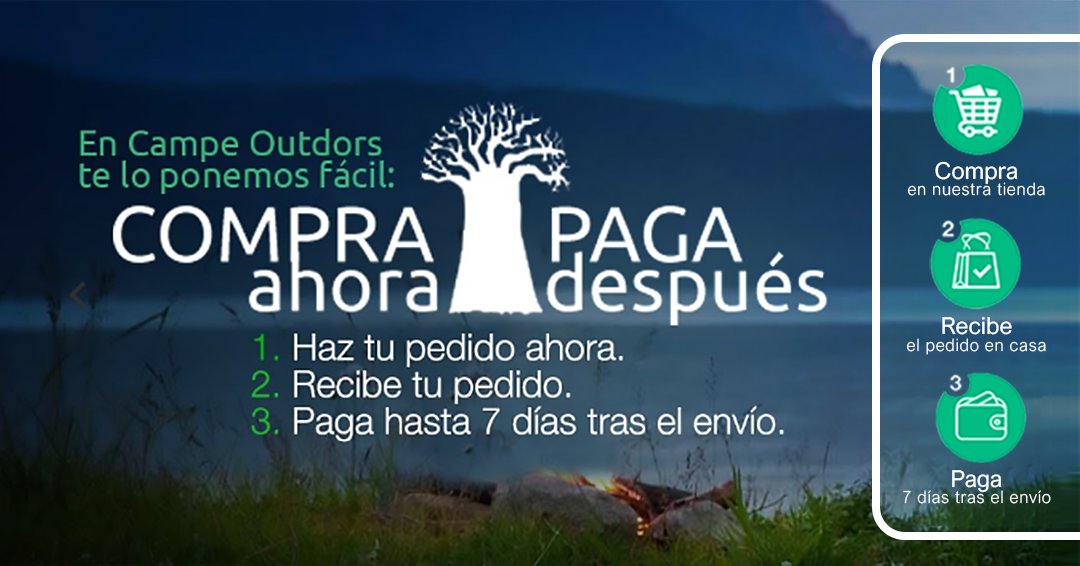 Haz tu #pedido ahora en nuestra #tienda #online
Recibe tu pedido donde quieras
Paga hasta 7 días tras el #envío

Todas las facilidades y comodidades posibles para que consigas tu #material y equipamiento favorito para la #aventura están en la tienda online de Campe #Outdoors