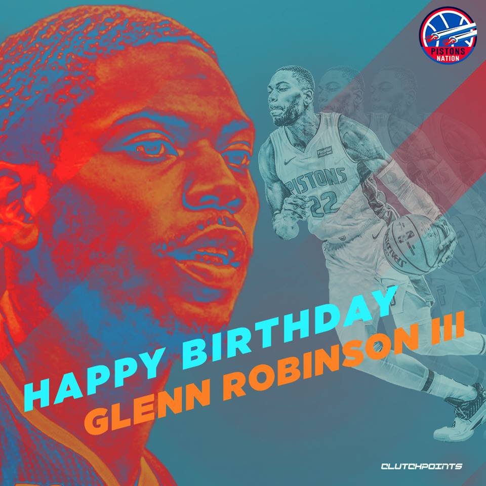 Join Pistons Nation in wishing Glenn Robinson III a happy 25th birthday   