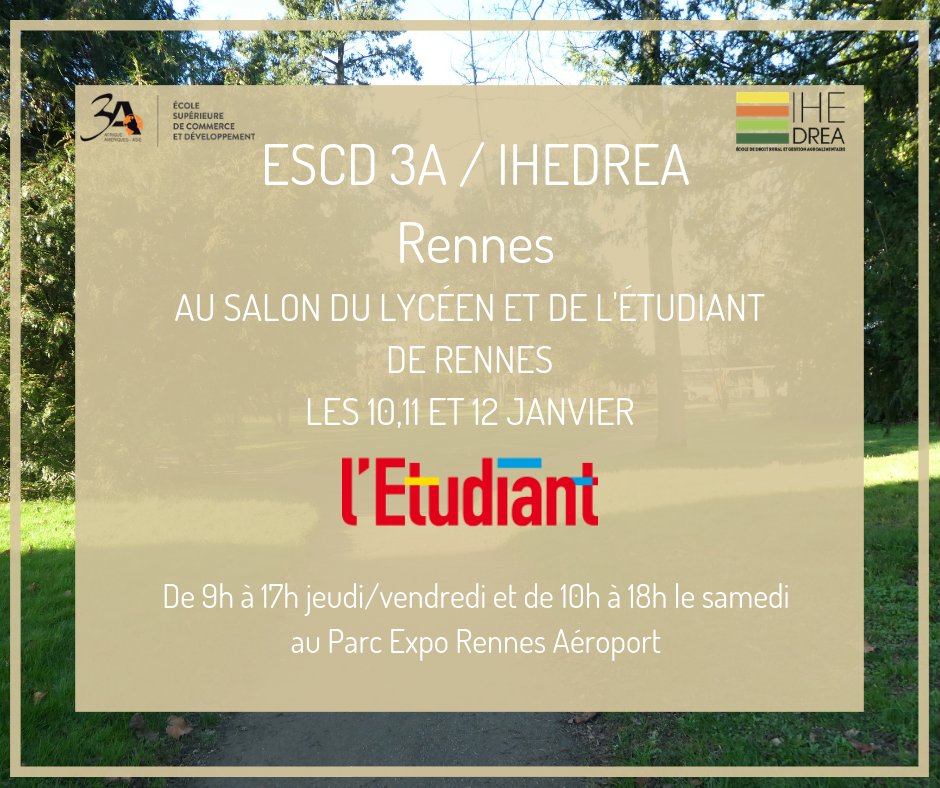 ✋RDV au Salon du lycéen et de l'<a href="/letudiant/">l'Etudiant</a> dès jeudi pour découvrir #IHEDREA Rennes et #ESCD3A Rennes. Nous vous attendons nombreux pour répondre à vos questions !