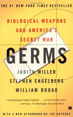 19\\On Oct 2, 2001, Judith Miller’s book Germs: Biological Weapons and America’s Secret War was released.