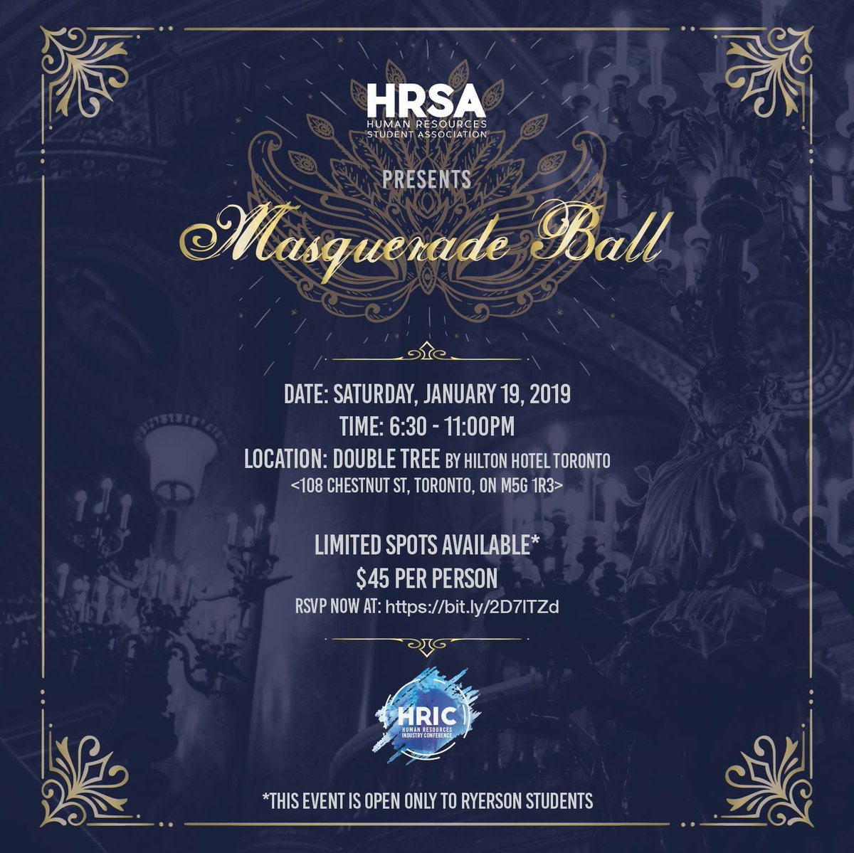 tmuhrsa's tweet photo. As part of HRIC, we host our annual gala! This year we have opened it up to Ryerson students to attend!!This weekend, join us at the DoubleTree Hotel from 6:30 - 11 pm in one final night of HRIC!

Secure your spot below, as tickets are limited. https://t.co/Uf7sEFmJk6 https://t.co/NwP84aoigk