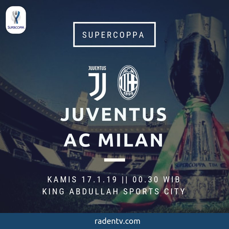 #KuisRadenTV
Siapa pencetak gol dan penerima kartu kuning pertama di pertandingan #Supercoppa Juventus vs AC Milan
RT dan reply. Hadiah pulsa @ 25K untuk 2 followers yg beruntung. Kuis ditutup saat kick-off
Link streaming #JuveMilan : https://bit.ly/2CjdL6bย