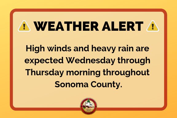CountyofSonoma's tweet photo. High winds and heavy rain are expected Wed thru Thurs morning in Sonoma County. 

What to expect: 
MEDIUM risk of mudslides
MEDIUM/HIGH threat to commute traffic
HIGH threat of wind related problems (falling trees and/or power outages)
HIGH threat of localized flooding https://t.co/IhccNemdth