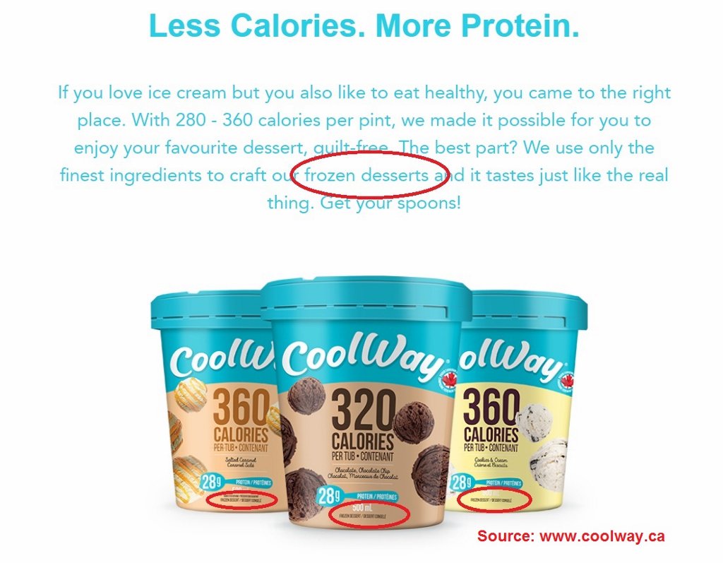 Dear <a href="/WalmartCanada/">Walmart Canada</a>,
Your advertisement for CoolWay is incorrect.
It's NOT ice-cream...it's a Frozen Dessert.
This is misleading to your customers.
Ice-cream's made from milk.
Please make the proper corrections in your future flyers, on your website, store signs etc.
Thanks.