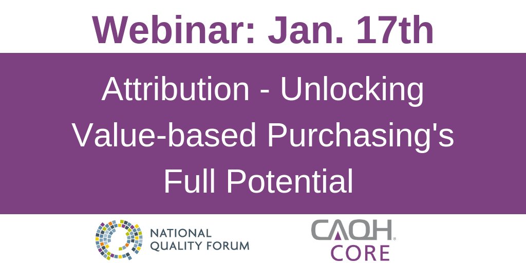 CAQH's tweet image. Learn about attribution models and #valuebasedpayments in an upcoming webinar with @NatQualityForum. Register now to reserve your spot: ow.ly/rZIe30neRDA #VBP