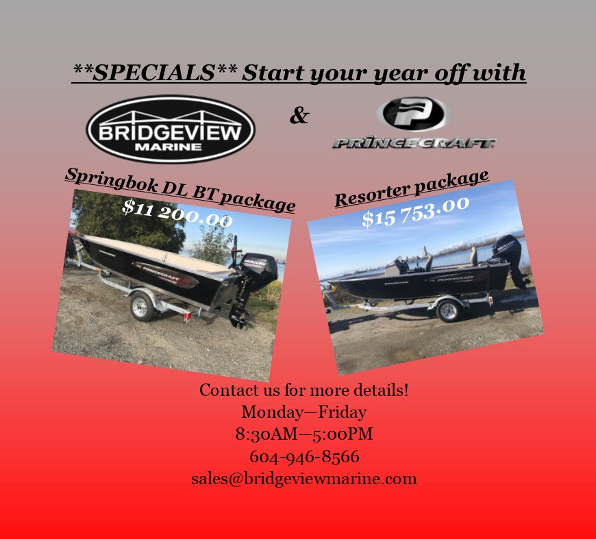 Come in today to get geared up for the season!!
Princecraft Boat Packages - on SPECIAL now!!