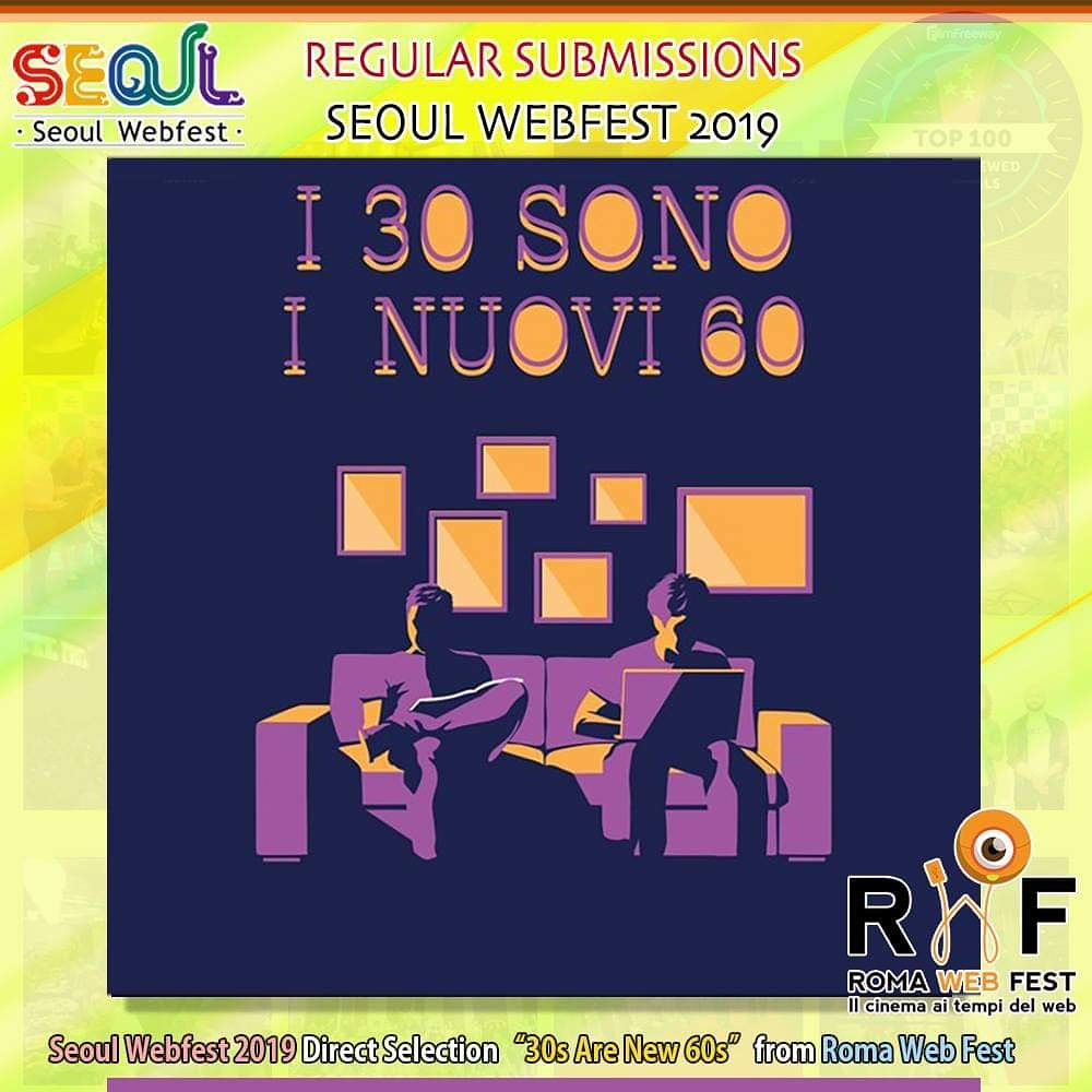 Seoul Webfest 2019 Direct Selection "30s Are New 60s" from <a href="/RomaWebFest/">Roma Web Fest</a>
Regular submissions now open! 🎉 🎉 🎉

Submission Link: filmfreeway.com/SeoulWebfest =========================== #SeoulWebfest #webfestival #international #webseries #digitalseries #world #webfest