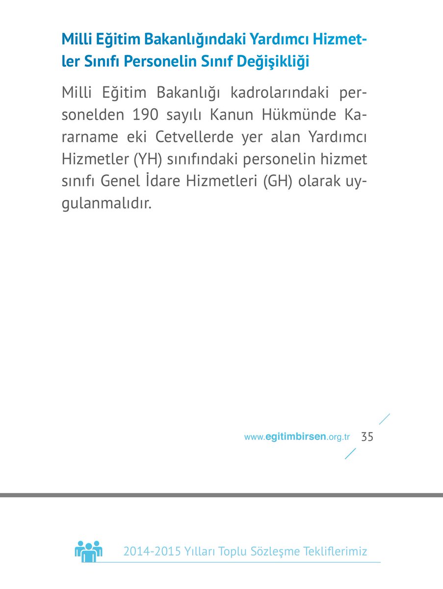 YHS,GİH Sınıfına Aktarılmalı,Ek Gösterge Verilmeli.

Yardımcı Hizmetler Sınıfı kaldırılıp bu sınıfa dahil kadro ve unvanlarda bulunan personel,sınav veya başkaca bir işleme tabi tutulmaksızın Genel İdari Hizmetler sınıfına aktarılmalı.Ek Gösterge verilmeli
ebs.org.tr//ebs_files/fil…