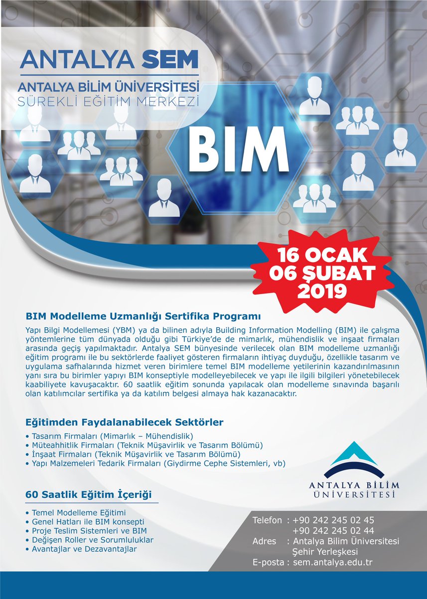 Antalya Bilim Üniversitesi Sürekli Eğitim Merkezi’nde hızlandırılmış “BIM Modelleme Uzmanlığı Sertifika Programı” açılacaktır,
16 Ocak – 06 Şubat 2019 tarihleri arasında olacaktır,
Detaylı bilgi için 0242 245 02 45 den ulaşabilirsiniz. 
#antalyabilimüniversitesi #abü #abüsem