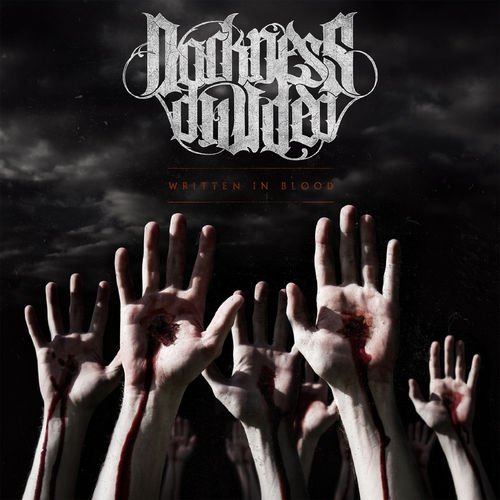 Now Blasting:  Darkness Divided - The Hands That Bled Listen live via TheBlast.FM