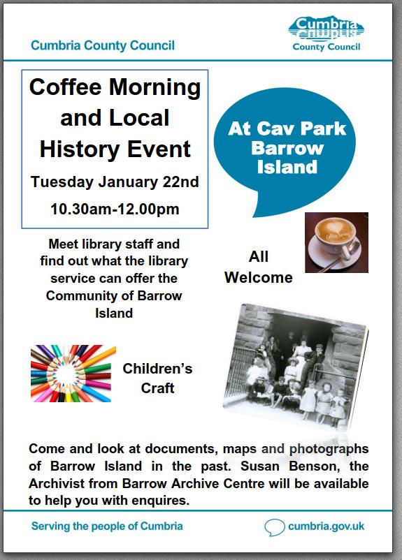 @bicstrust #barrowlibrary #BarrowArchives 
Coffee Morning and Local History event courtesy of Barrow Island Outreach and Barrow Archives.  Meet us at Cav Park to see what we can offer.  Old photos, documents and maps will also be on show.  Children’s craft activity available.