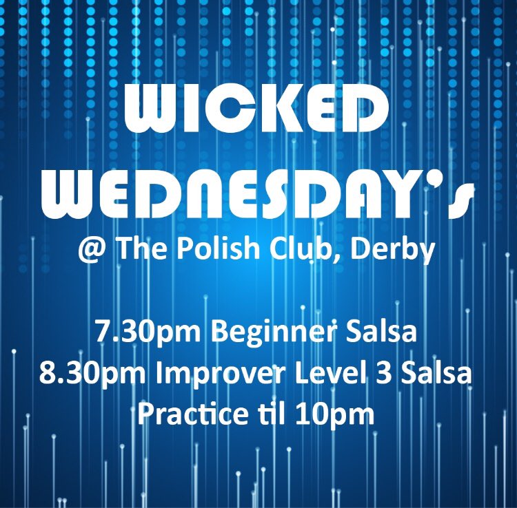 Absolutesalsa's tweet photo. It’s Wednesday & who’s up for a WICKED night @ The Polish Club!
We’re excited to start our new beginner salsa course @ 7.30pm
Then welcome back our regulars for their Improver Level 3 Salsa @ 8.30pm
Practice between & after class
See you later
#absolutesalsa #salsadancing #derby https://t.co/Qivf0mOsoL
