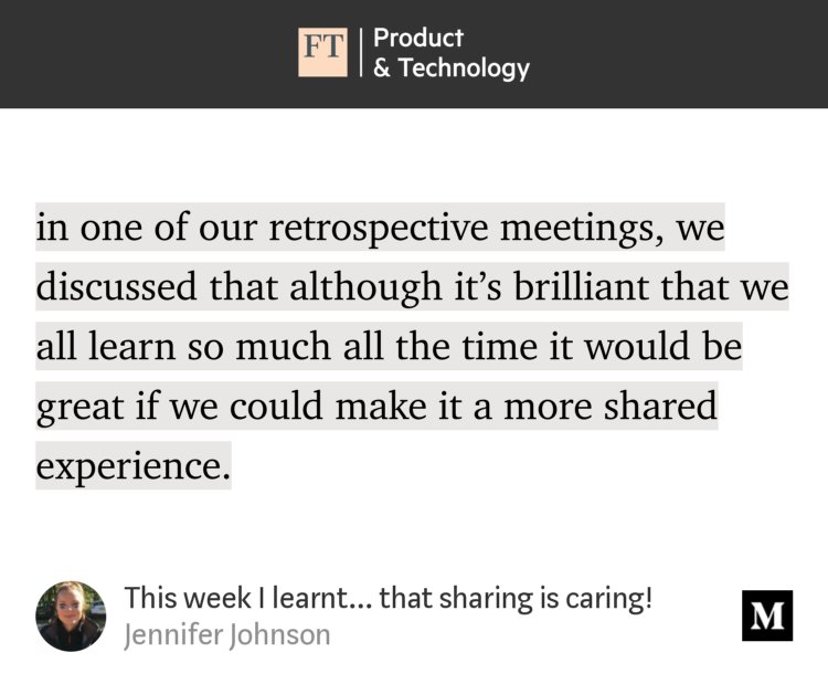 Knowledge sharing in action, with marvellous examples for all kinds of people 👇  "This week I learnt… that sharing is caring!" link.medium.com/d08V4haQkT