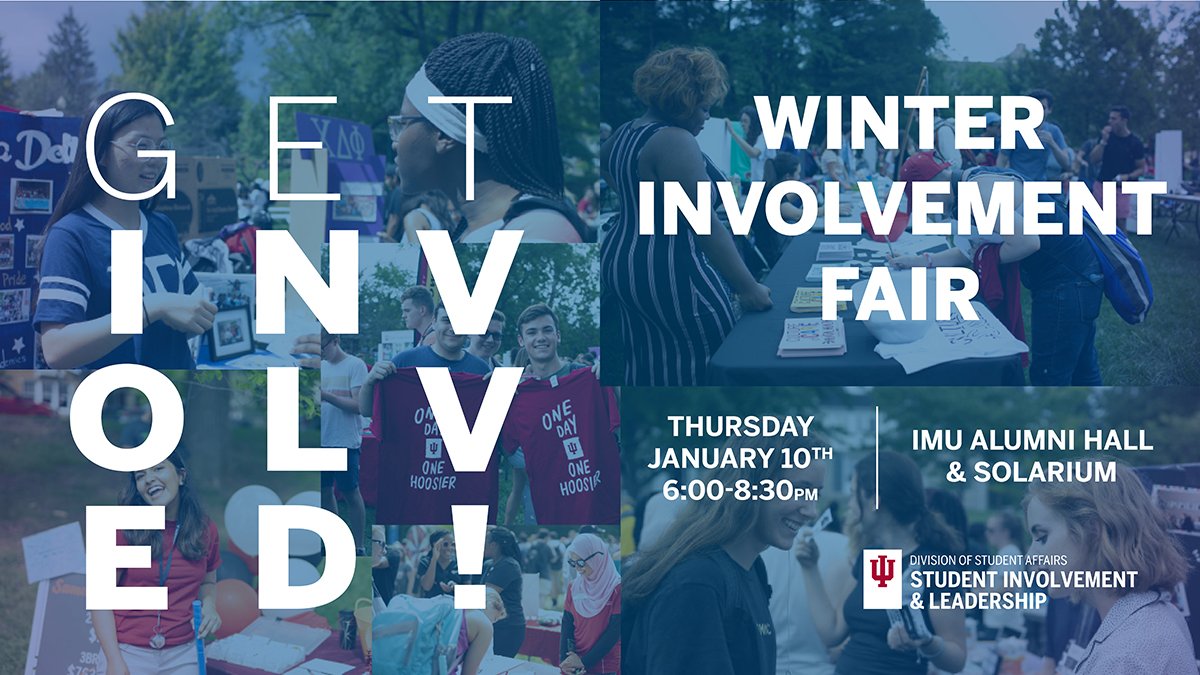 IUBloomington's tweet photo. Find clubs, organizations and activities to join this semester at the Winter Involvement Fair this Thursday 1/10 in Alumni Hall in the @OfficialIMU from 6-8:30 p.m. https://t.co/1VjKmBPY0i
