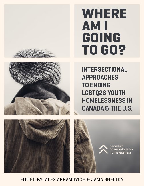 homelesshub's tweet image. The book WHERE AM I GOING TO GO is the first ever academic text focusing on LGBTQ2S #youthhomelessness in Canada &amp;amp; U.S. 

Read it here! bit.ly/2r0BaBR #WhereAmIGoingtoGo