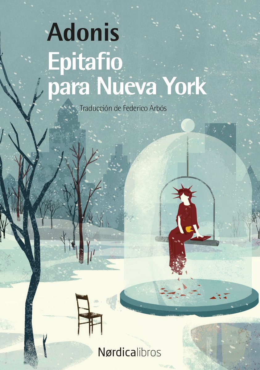 Nordica_Libros's tweet photo. El próximo 24 de enero el poeta sirio Adonis visita la Casa Árabe de Madrid. Qué mejor excusa para descubrir su magnífico «Epitafio para Nueva York». #poetadonis #adonis #poesia https://t.co/KKsuwyeTbC