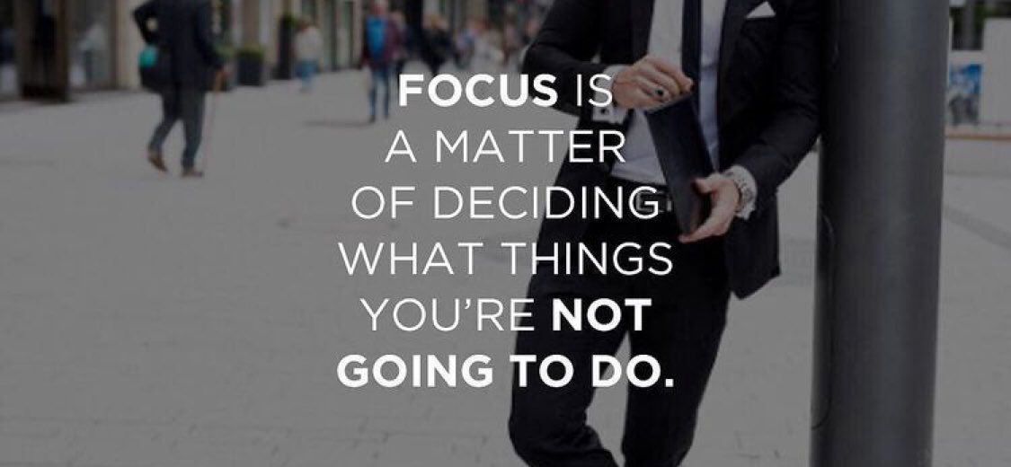 ThepowerfulPics's tweet photo. FOCUS IS A MATTER OF DECIDING WHAT THINGS YOU’RE NOT GOING TO DO. https://t.co/FNpNkMq88Q