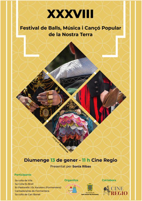 CollaCanBonet's tweet photo. XXXVIII Festival de Balls, Música i Canço Popular de la nostra terra
Diumenge dia 13 de gener a les 11 al cinema Regio de Sant Antoni #Eivissa #Ibiza #SantAntoni #Ibiza #ballpages #culturapopular #sonada #gaites #cantada #Festival #Formentera https://t.co/reiQYtLxKr