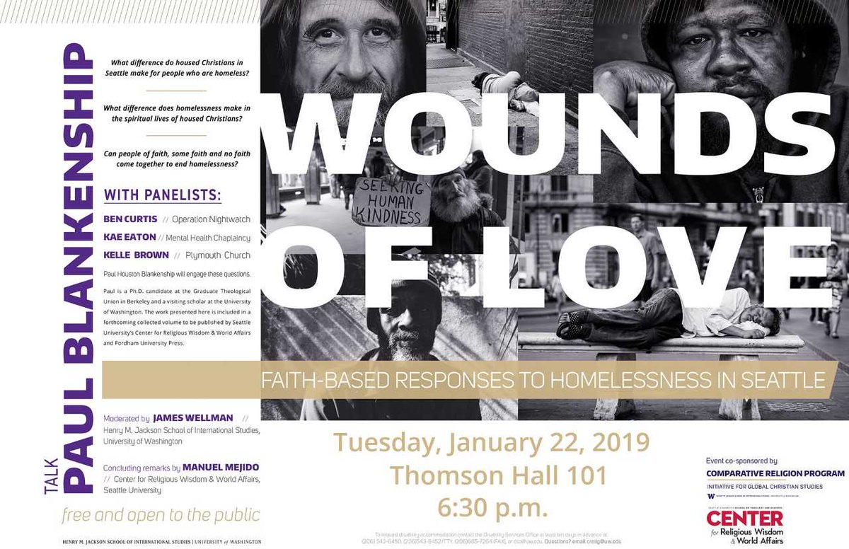 seattleustm's tweet photo. .@seattleustm’s Center for Religious Wisdom & World Affairs (CRWWA) is joining with @UW's @UWJSIS in sponsoring “Wounds of Love: Faith-Based Responses to Homelessness in Seattle,” January 22, 2019 on the UW campus. See info attached. #seattleustm #uwjsis #homelessness #seattle https://t.co/JH8bdcur1K