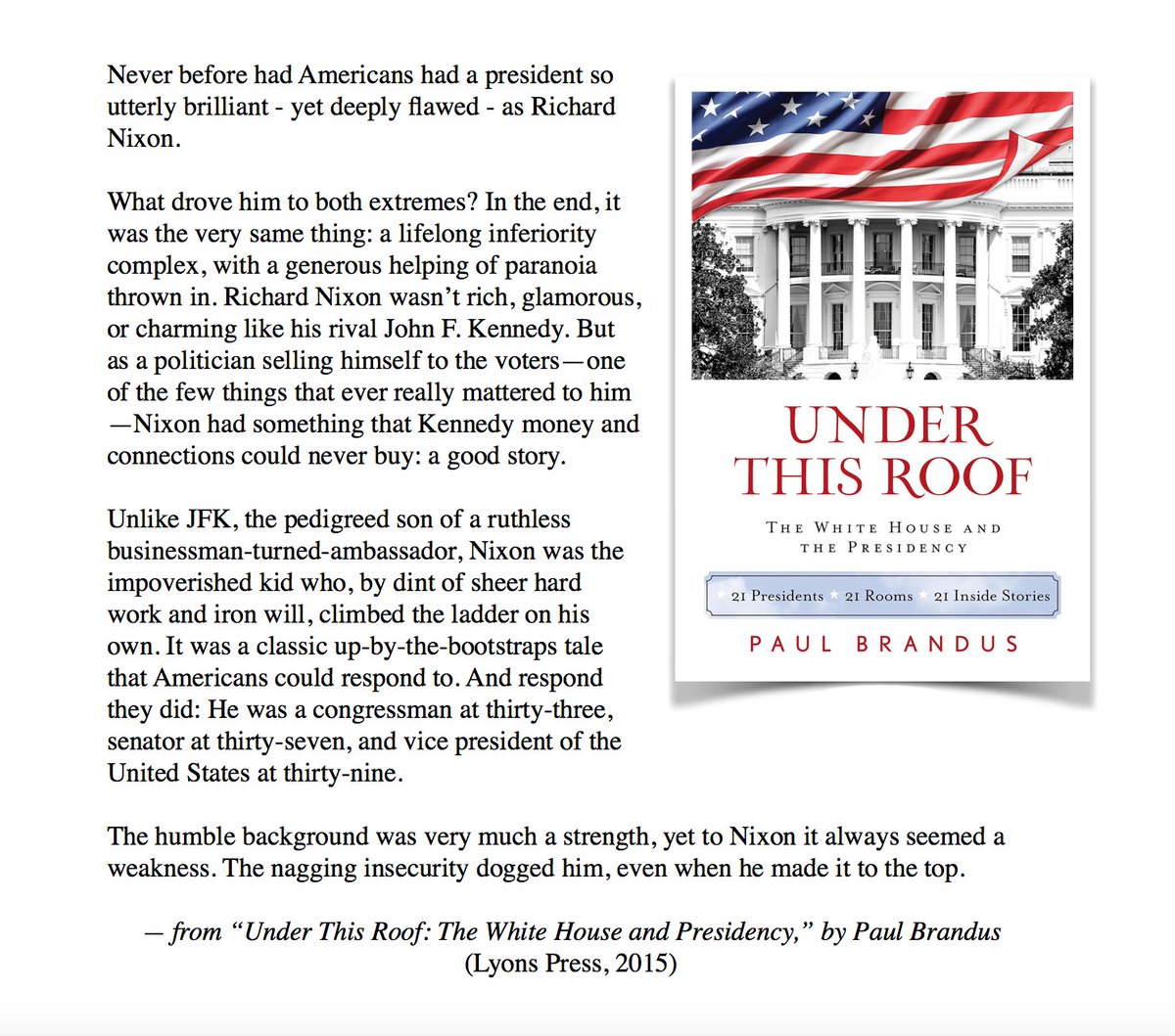 Nixon's rivalry with John F. Kennedy has been discussed often. What is less known