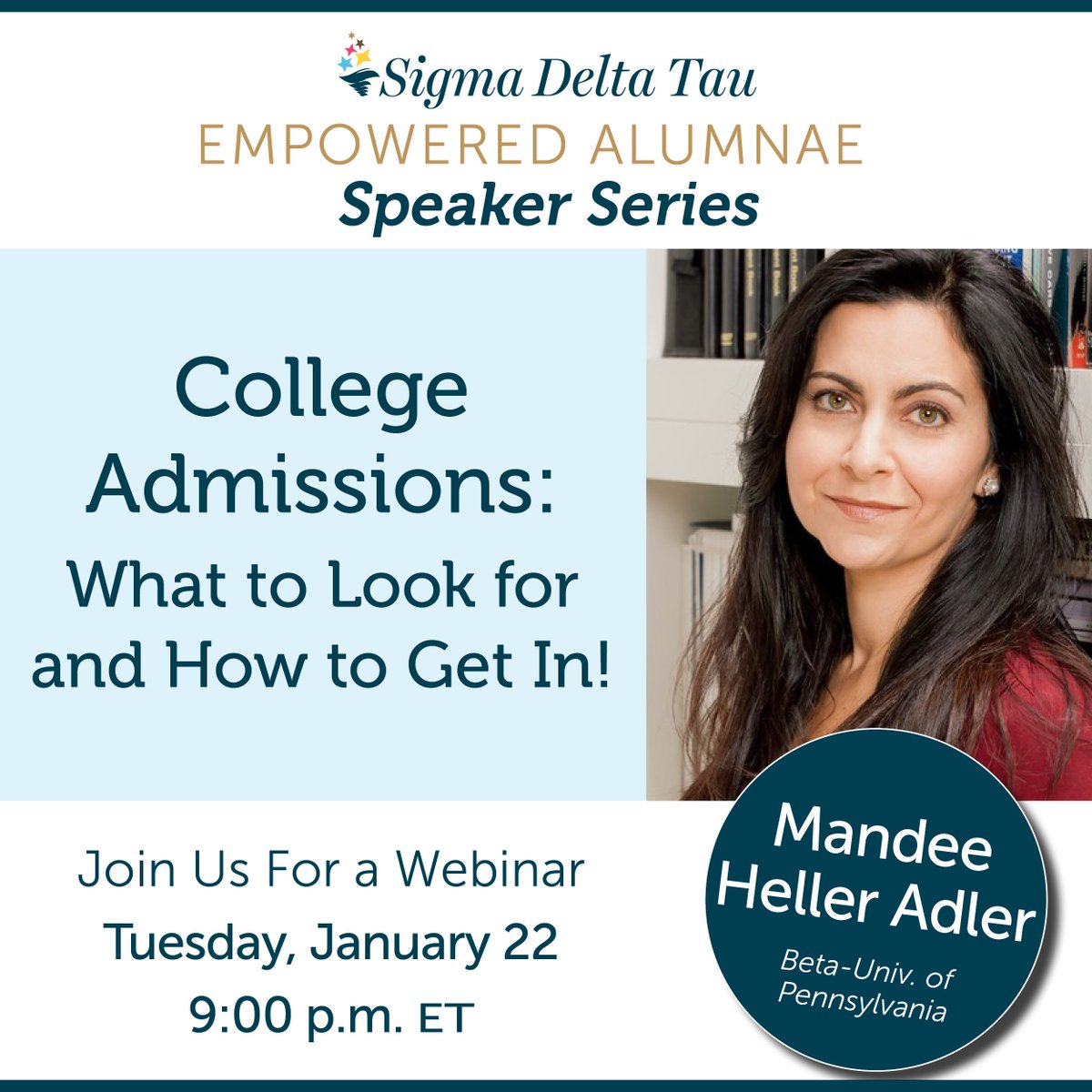 SigmaDeltaTauHQ's tweet photo. Getting accepted into college is more complicated than ever. Mandee Heller Adler will teach parents what their child can do in high school in order to stand out in the college admissions process. https://t.co/yFOamJEZLX. #SDTempowers #EmpoweringWomen https://t.co/F0zEdqzlFS