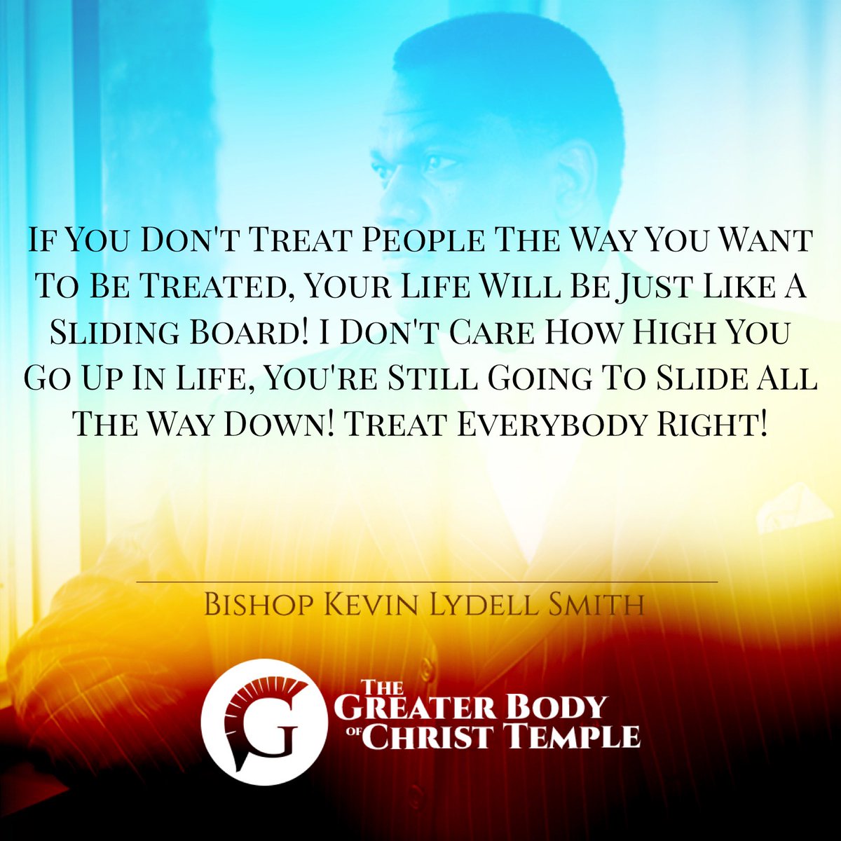 BishopKLSmith's tweet photo. It’s Important To Treat Other Just As You Would Want To Be Treated!!
#BKLS #MorningMotivation https://t.co/cv4BXpJ8cK