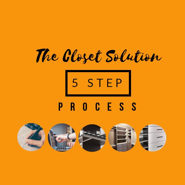 closet_solution's tweet photo. You are involved in every aspect of our 5-Step Process to ensure that you love your new organization solutions. 😍

https://t.co/zp7K7n6WUZ for more information! 💡

#closetorganizer #closetorganizers #closet #closetgoals #closets #closetsale #closetshop #closetorganization https://t.co/Y9vEABxmt7