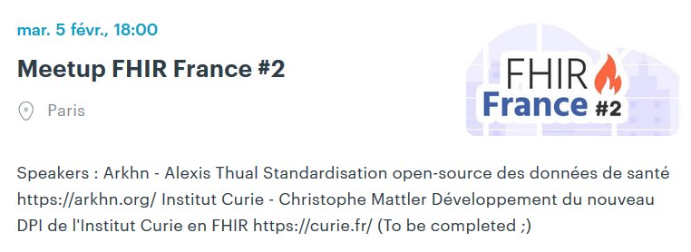 Meetup FHIR France # 2 #FHIR # Interopérabilité
