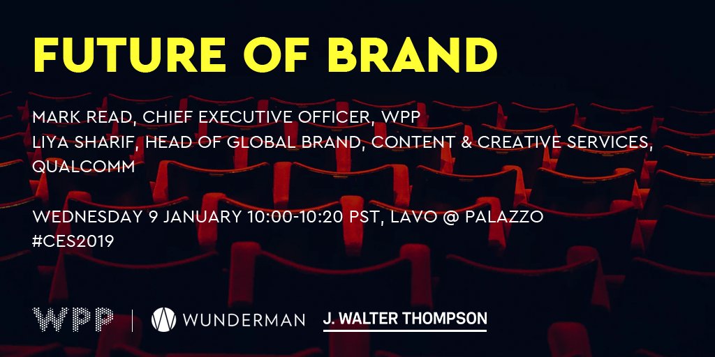 WPP's tweet photo. Next at #CES2019: our CEO @readmark will be discussing the future of brand with @lsharif from @Qualcomm at @Wunderman @JWT_Worldwide's #FutureReady Breakfast panel #ThinkFutureReady https://t.co/pPDnnBSrG2