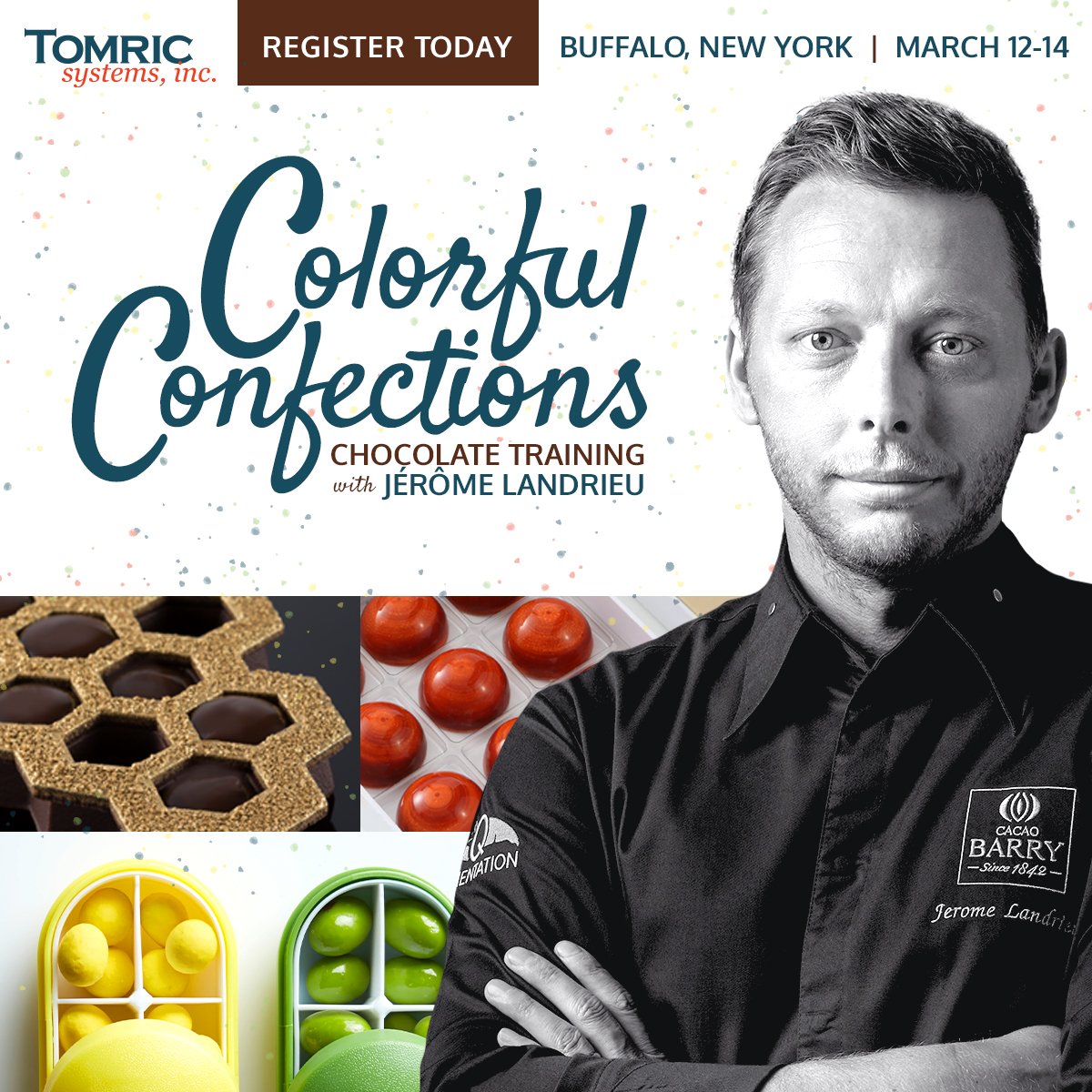 Chef Jérôme Landrieu and Tomric present: "Colorful Confections" Chocolate Training, taking place Tuesday, March 12 - Thursday, March 14 in Buffalo, NY. Register today: bit.ly/2TFYOCd