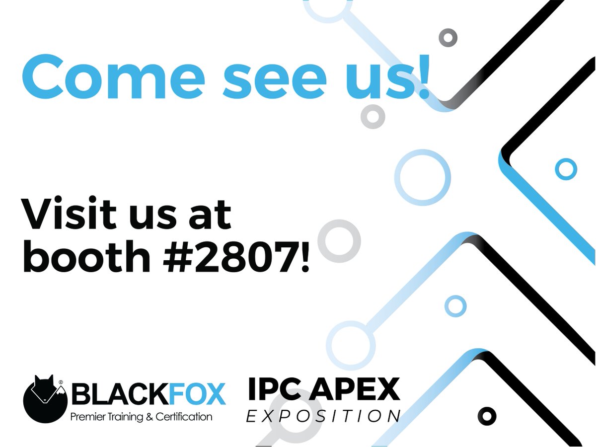 BlackfoxIPC's tweet photo. Are you going to be at this years IPC Apex Expo?? Make sure to visit Blackfox at booth #2807 January 29-31 to learn about our premier IPC training programs!! #blackfox #ipcaexpo #ipctraining #ipc #ipccertification #ipccourse #electronicsmanufacturing https://t.co/fObUCfah0j