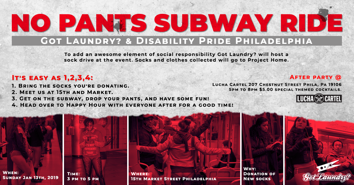 GotLaundry's tweet photo. Join us on January 13th for the 2019 Philly No Pants Subway Ride!

It's easy as 1,2,3,4:

1. Bring the socks you're donating.
2. Meet us at The Clothes Pin 15th and Market.
3. Get on the subway, drop your pants, and have some fun!
4. Head over to Lucha Cartel for the after party! https://t.co/0HumwdN7Ko