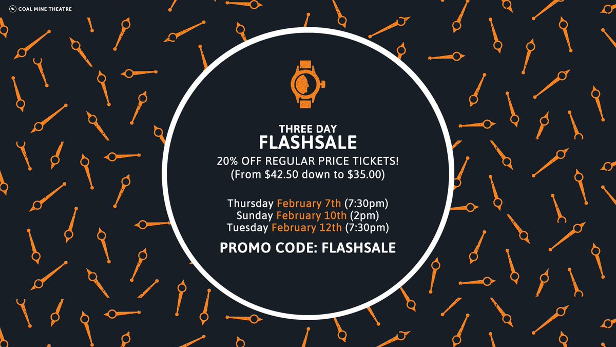coalminetheatre's tweet photo. Our first FLASHSALE for the season takes place today (Thursday) through Sunday for THE FATHER tickets. Enter PROMO CODE "FLASHSALE" and receive $10 off regular priced tickets on the dates/times listed here! Limited offer, don't miss out! https://t.co/u07BpgMikT #TheFatherCM https://t.co/whM2pBQRhR