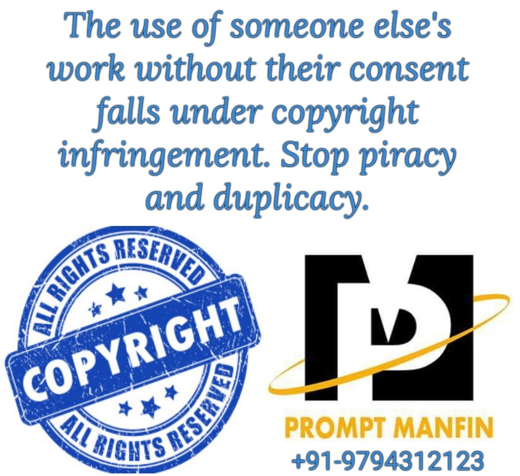 PromptManfin's tweet image. The use of someone else&apos;s work without their consent falls under #copyright infringement. Stop #piracy and #duplicacy. 
Protect your creativity. Call Now @PromptManfin +91-9794312123