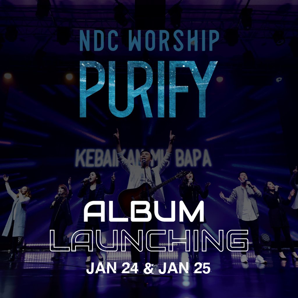 NDC Worship PURIFY Album Launching!
.
Tiket dapat dibeli di counter ibadah NDC dan
Tiket online ndcministry.org
. 
#ndcworship #purify #ndcworshippurify