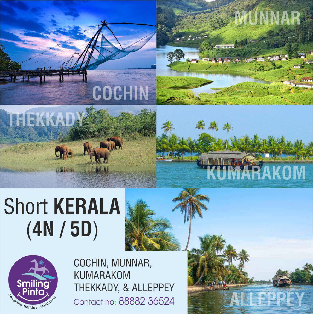 PintaSmiling's tweet image. A Short Kerala Tour (4N / 5D), 
COCHIN, MUNNAR, KUMARAKOM, THEKKADY &amp;amp; ALLEPPEY.
▶️ We Provide customized Packages as well 
✔️Smiling Pinta - Complete Holiday Assistance
📞To know more Please Call: 8888236524 
 #customizedpackage #grouppackage #solopackage #keralatour