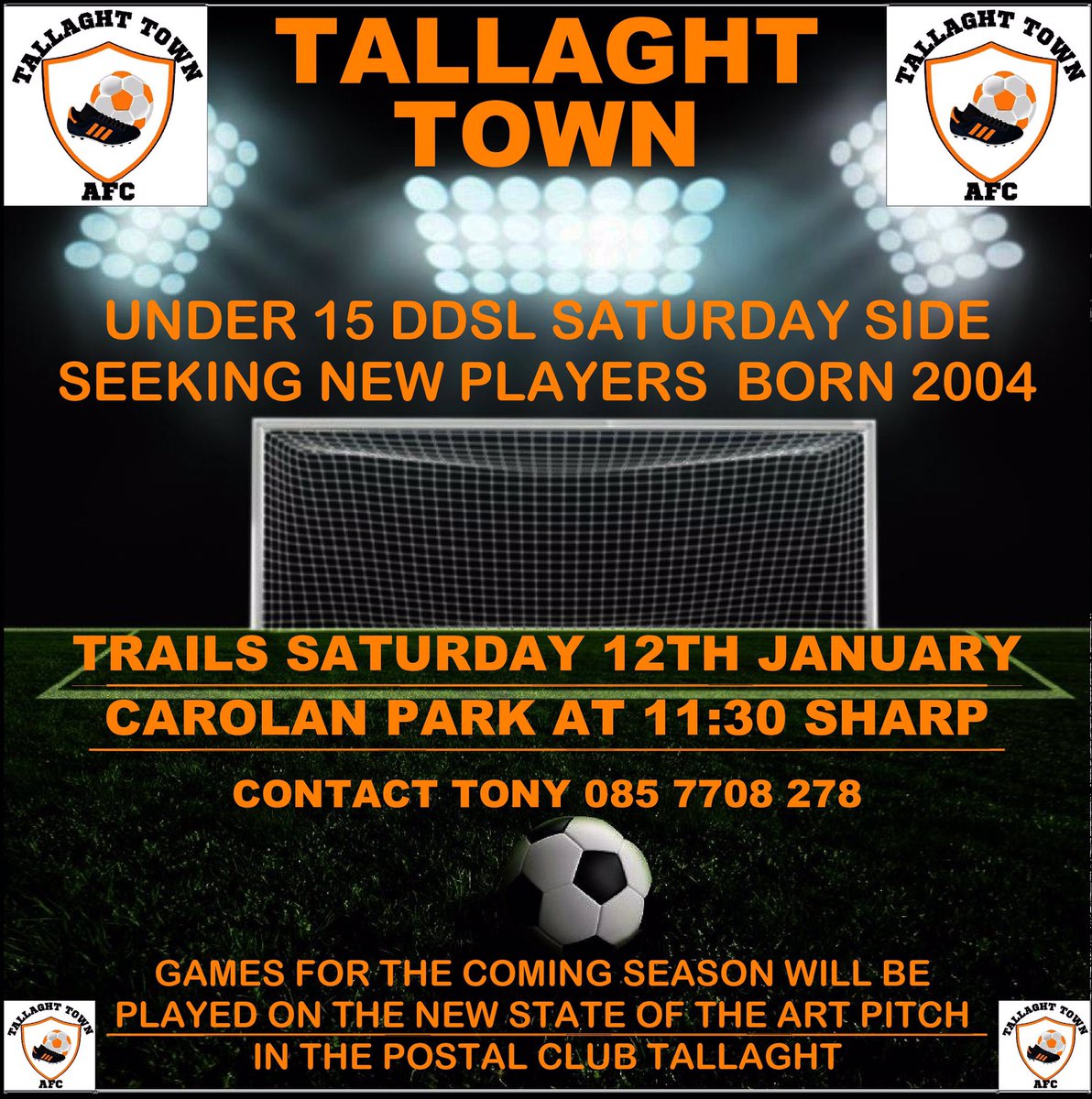 Tony Dunne (@stones_76) on Twitter photo <a href="/DDSL_Official/">DDSL Grassroots</a> <a href="/TallaghtTownAFC/">Tallaght Town AFC</a> TALLAGHT TOWN U15βs (2004) HOLDING TRAILS THIS SATURDAY AT 11:30 CAROLAN PARK
LOOKING TO ADD PLAYERS TO OUR CURRENT SQUAD OF PLAYERS
IF ANYONE KNOWS ANYONE LOOKING TO GET INVOLVED PLEASE CONTACT ME ON 0857708278 <a href="/DDSL_Official/">DDSL Grassroots</a> <a href="/TallaghtTownAFC/">Tallaght Town AFC</a> TALLAGHT TOWN U15βs (2004) HOLDING TRAILS THIS SATURDAY AT 11:30 CAROLAN PARK
LOOKING TO ADD PLAYERS TO OUR CURRENT SQUAD OF PLAYERS
IF ANYONE KNOWS ANYONE LOOKING TO GET INVOLVED PLEASE CONTACT ME ON 0857708278