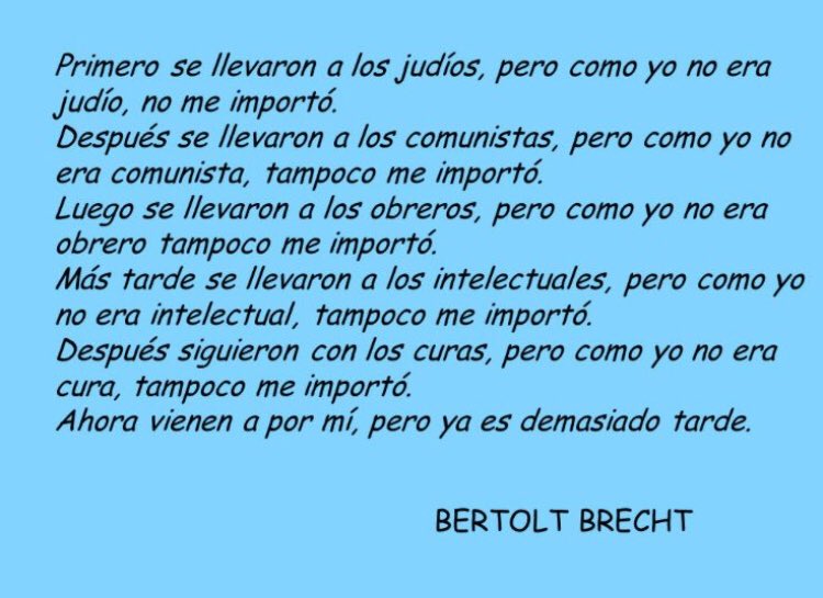 maherediadiaz's tweet photo. Es un buen día para recordar aquellos versos de #BertoltBretch. https://t.co/UCDfsFLKGh