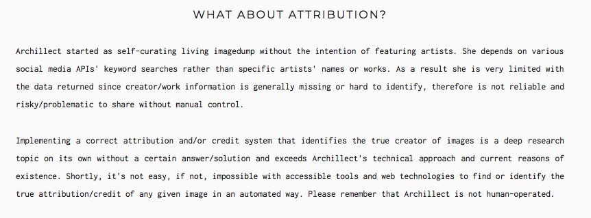 AND: Attribution is too hard so we made a decision to capitalise on creatives’ output without having to actually credit them for their hard work. I cannot make this up: “Please remember that Archillect is not human-operated.”