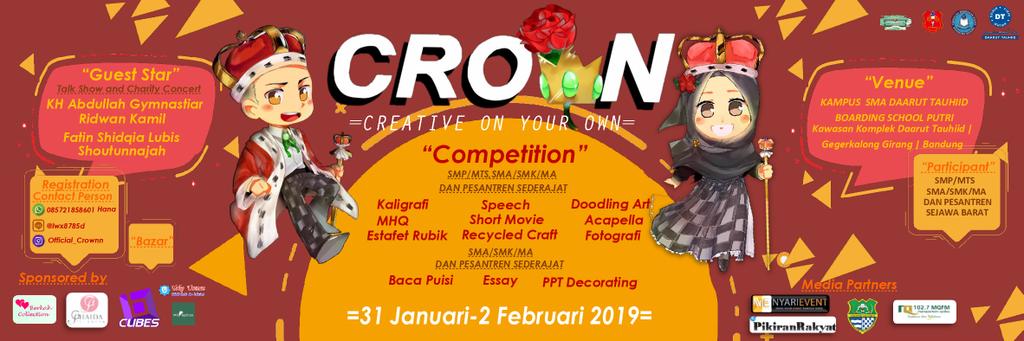 SMA Daarut Tauhiid Boarding School Putri Proudly Present "CROWN 1.0" 

- KMI
- Baca puis
- Fotografi
- Short Movie
-Talkshow inspiratif 
- dan masih banyak lagi

📍kampus SMA DTBS putri
⏰28-30 Januari 2019 
☎CONTACT
Instagram:<a href="/official_crown/">Thug Life ♥</a>
Email:creativeonyourown1.0@gmail.com