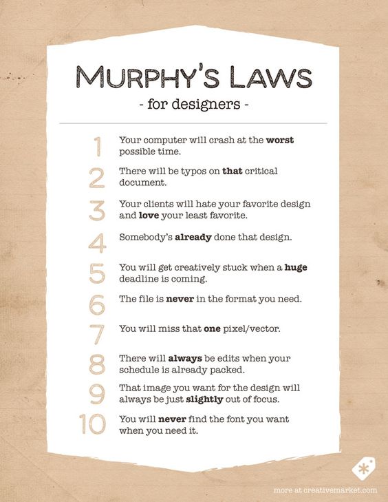 cathelms's tweet image. It is going to be one of those days #designerslife #designerhumor 😁☕️@BeyondDesignInt the Murphy's Laws list is our life. 😂😂