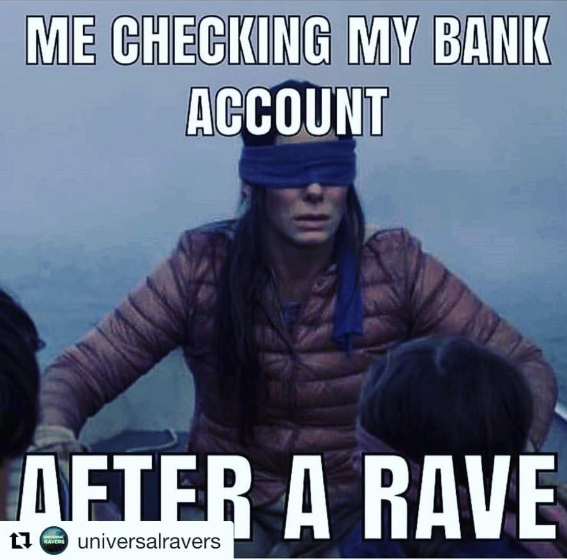 TheRaveDoctor's tweet image. JUST. DONT. LOOK!! #raverproblems #birdboxmeme